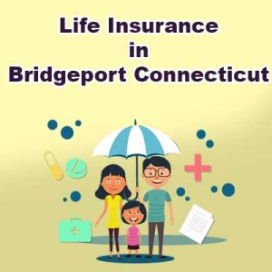 Cheap Life Insurance Plan Bridgeport  Connecticut