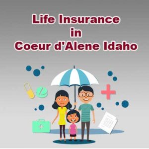 Low Cost Life Insurance Plan Coeur d'Alene  Idaho
