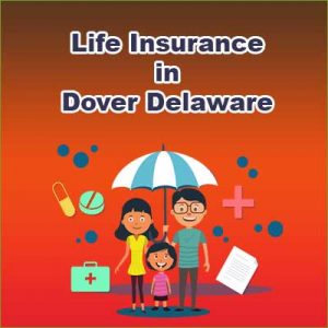 Cheap Life Insurance Cover Dover   Delaware