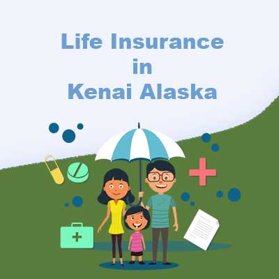 Low Cost Life Insurance Plan Kenai Alaska