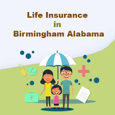 Low Cost Life Insurance Policy in Birmingham Alabama