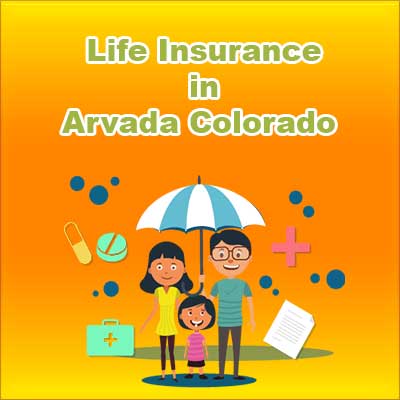 Low Cost Life Insurance Policy Arvada Colorado