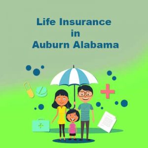 Life Insurance Auburn Alabama