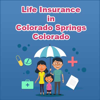 Cheap Life Insurance Policy Colorado Springs Colorado