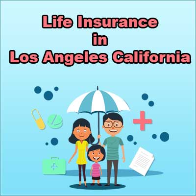 Cheap Life Insurance Policy Los Angeles California