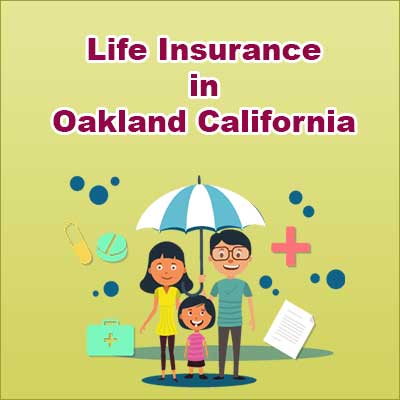 Low Cost Life Insurance Policy Oakland California