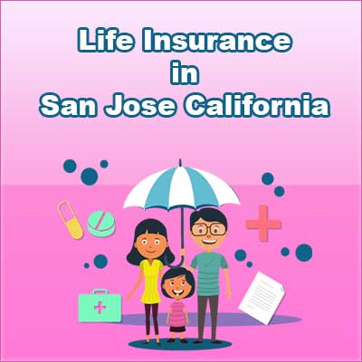 Cheap Life Insurance Quotes San Jose California