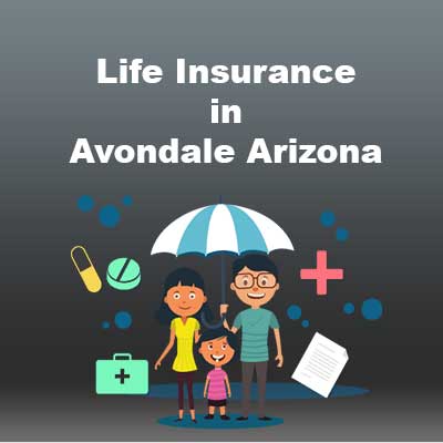 Low Cost Life Insurance Prices Avondale Arizona