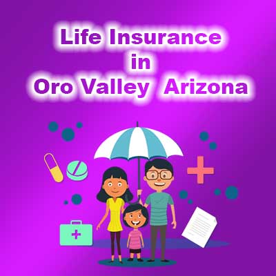 Economical Life Insurance Policy Oro Valley Arizona