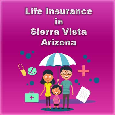 Affordable Life Insurance Prices Sierra Vista Arizona