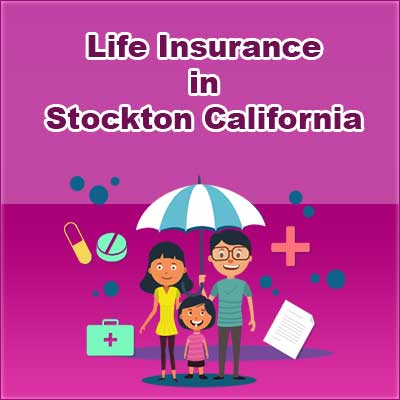 Affordable Life Insurance Plan Stockton California