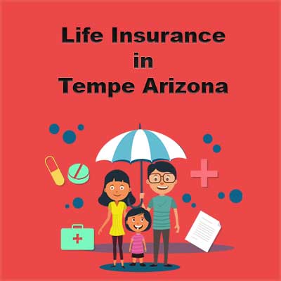 Low Cost Life Insurance Policy Tempe Arizona
