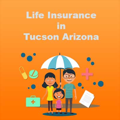 Cheap Life Insurance Policy Tucson Arizona