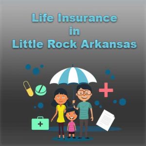 life insurance rates Little Rock Arkansas