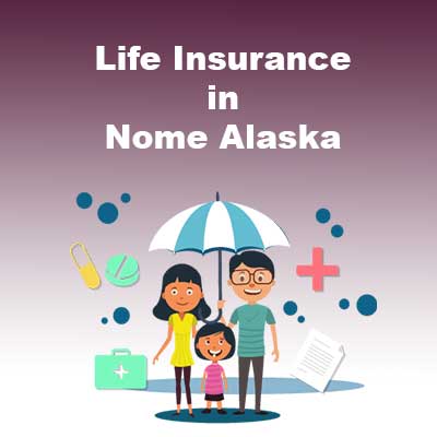 Affordable Life Insurance Quotes Nome Alaska