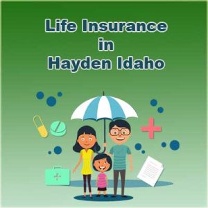 Affordable Life Insurance Prices Hayden Idaho