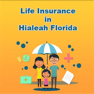 Cheap Life Insurance Prices Hialeah Florida
