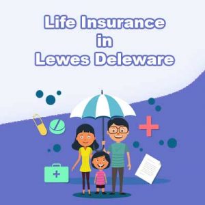 Affordable Life Insurance Rates Lewes  Delaware