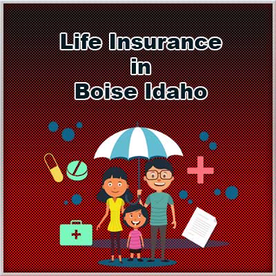 Cheap Life Insurance Plan Boise Idaho