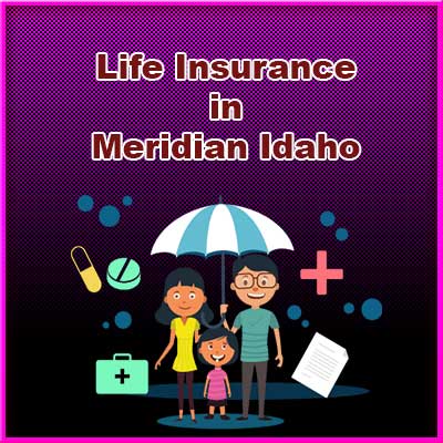 Cheap Life Insurance Cover Meridian Idaho