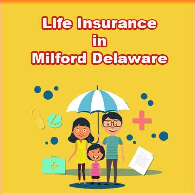 Low Cost Life Insurance Plan Milford Delaware