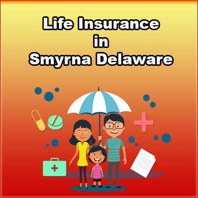 Cheap Life Insurance Prices Smyrna Delaware