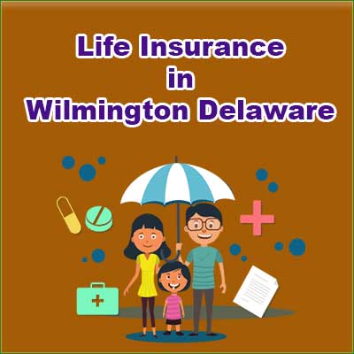 Cheap Life Insurance Policy Wilmington Delaware