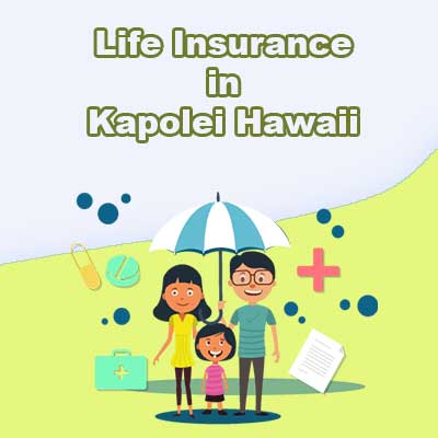 Affordable Life Insurance Rates Kapolei Hawaii