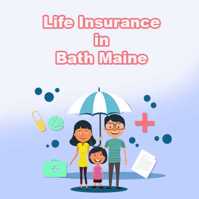 Affordable Life Insurance Policy Bath Maine