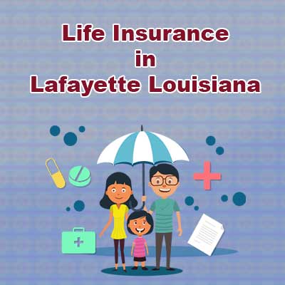 Cheap Life Insurance Rates Lafayette Louisiana