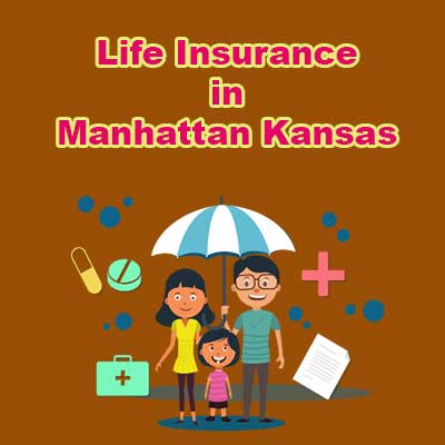 Low Cost Life Insurance Policy Manhattan Kansas