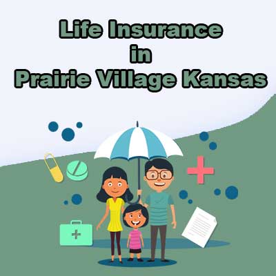 Economical Life Insurance Plan Prairie Village Kansas