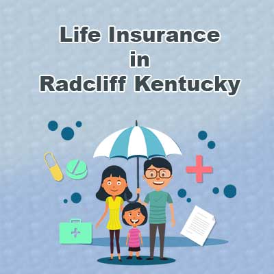 Affordable Life Insurance Rates Radcliff Kentucky