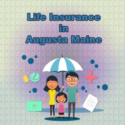Low Cost Life Insurance Cover Augusta Maine