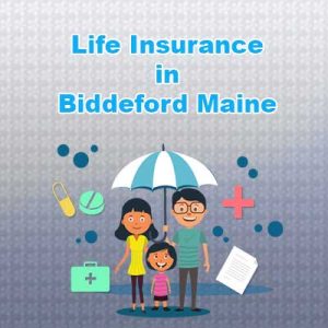 Cheap Life Insurance Prices Biddeford  Maine