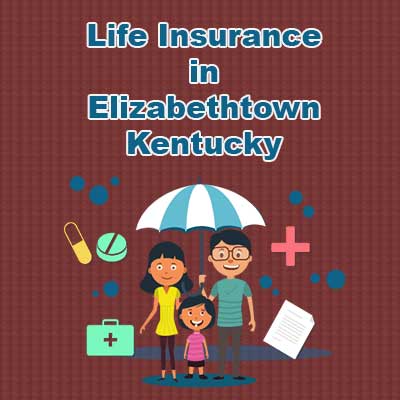 Low Cost Life Insurance Rates Elizabethtown Kentucky