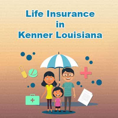 Low Cost Life Insurance Plan Kenner Louisiana