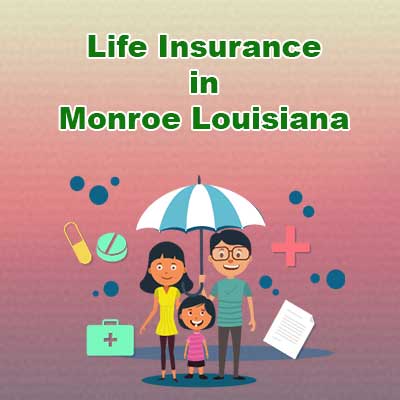Low Cost Life Insurance Cover Monroe Louisiana