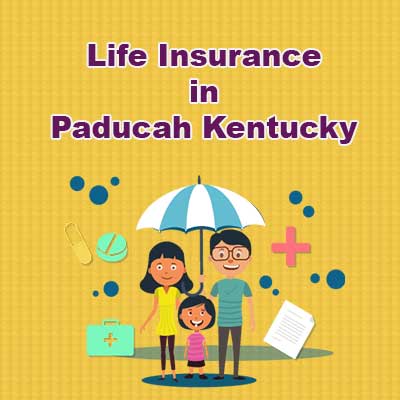 Affordable Life Insurance Cover Paducah Kentucky