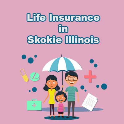 Economical Life Insurance Plan Skokie Illinois