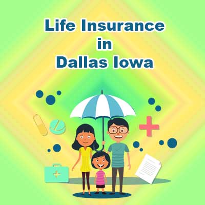 Affordable Life Insurance Plan Dallas Iowa