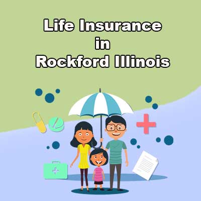 Cheap Life Insurance Cover Rockford Illinois