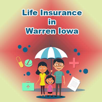 Affordable Life Insurance Policy Warren Iowa