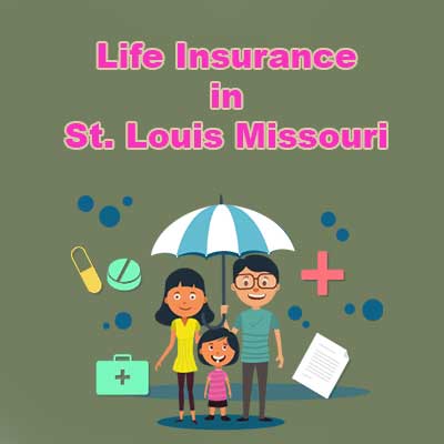 Cheap Life Insurance Policy St. Louis Missouri