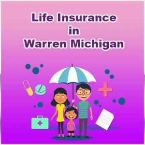 Cheap Life Insurance Cover Warren  Michigan