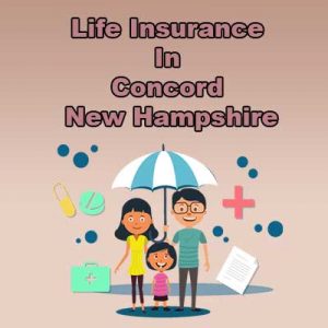 Cheap Life Insurance Plan Concord  New Hampshire