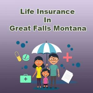 Cheap Life Insurance Cover Great Falls  Montana