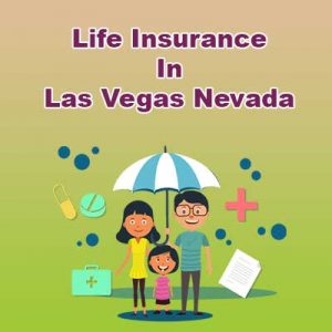 Cheap Life Insurance Policy Las Vegas  Nevada