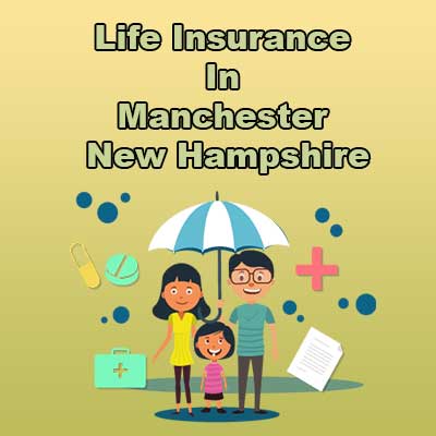 Cheap Life Insurance Policy Manchester New Hampshire