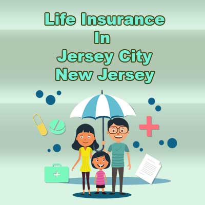 Cheap Life Insurance Quotes Jersey City New Jersey